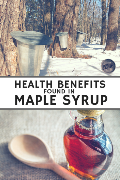 Health Benefits Found In Maple Syrup Eat Maple Syrup Barrel Aged Creations Maple Syrup Facts 400x600 