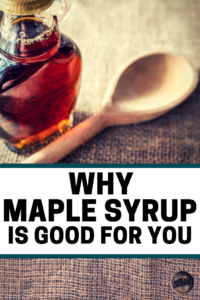 why maple syrup is good for you, eat maple syrup, Calling Tennessee Home, maple syrup facts