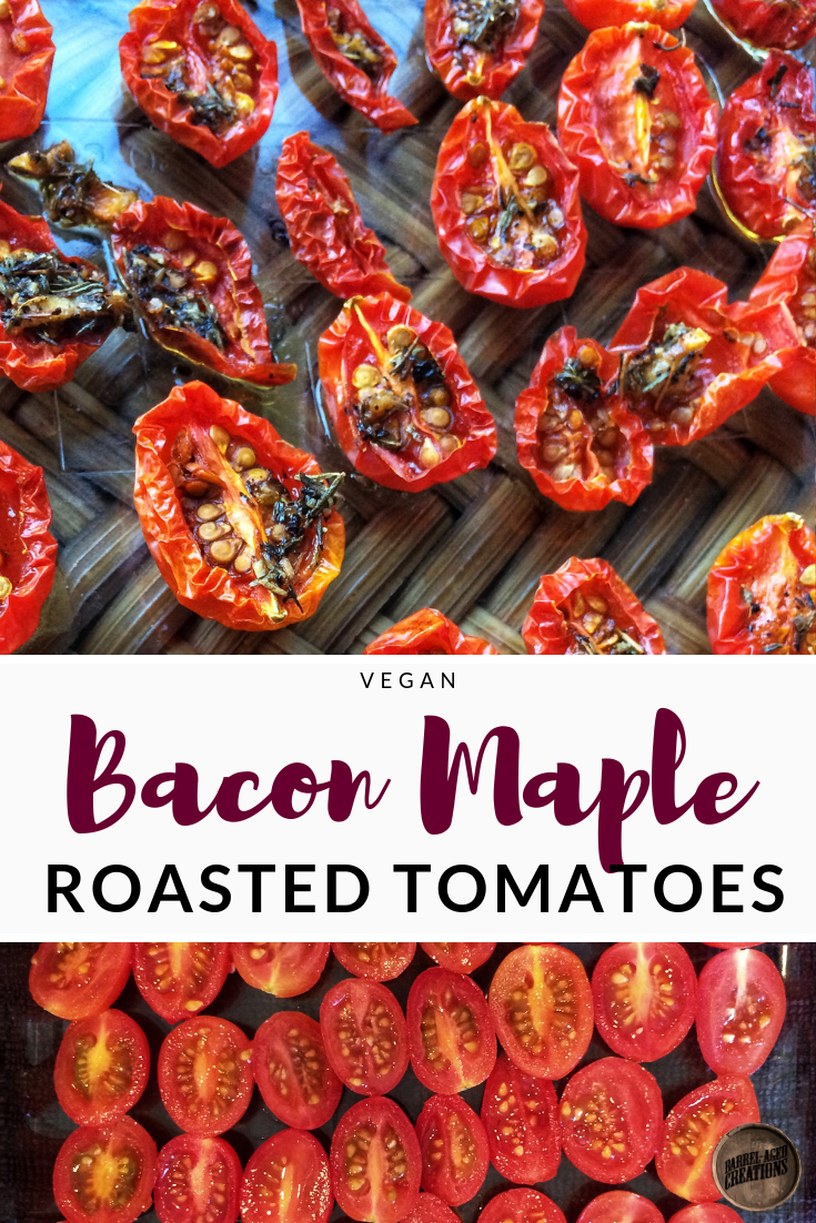 Bacon Maple Roasted Tomatoes, Calling Tennessee Home , maple syrup roasted tomatoes, candied tomatoes, semi dried tomatoes, maple syrup recipe, bacon maple syrup, smoky maple syrup, barrel aged maple syrup recipe, cooking with maple syrup, tomato appetizer, tomato recipe, barrel aged maple syrup, bourbon maple sauce, whiskey maple sauce, maple bacon roasted tomatoes, maple bacon tomatoes, bacon maple tomatoes