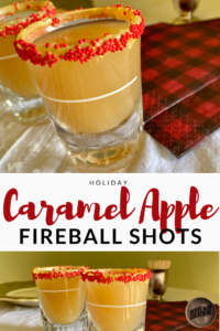 caramel apple fireball shots, Calling Tennessee Home, whiskey shots, recipe, holiday, drink, party, apple juice, caramel apple, barrel aged maple syrup