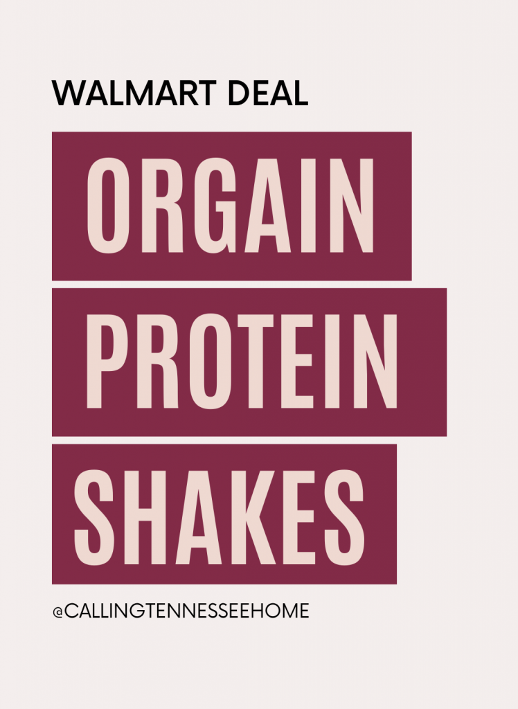 orgain protein shakes, as low as $0.32 at walmart, calling tennessee home, WALMART DEAL
