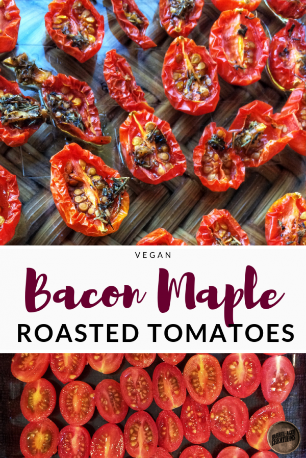 Bacon Maple Roasted Tomatoes, Calling Tennessee Home , maple syrup roasted tomatoes, candied tomatoes, semi dried tomatoes, maple syrup recipe, bacon maple syrup, smoky maple syrup, barrel aged maple syrup recipe, cooking with maple syrup, tomato appetizer, tomato recipe, barrel aged maple syrup, bourbon maple sauce, whiskey maple sauce, maple bacon roasted tomatoes, maple bacon tomatoes, bacon maple tomatoes